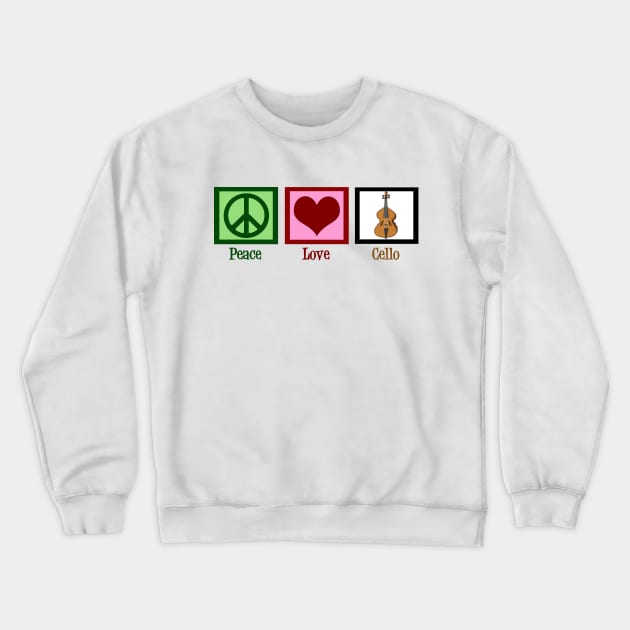 Peace Love Cello Crewneck Sweatshirt by epiclovedesigns